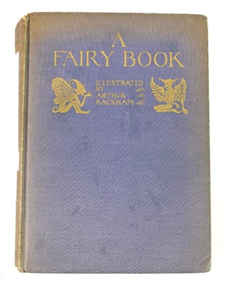 Lot 373 - Arthur Rackham: 'A Fairy Book', illustrated...